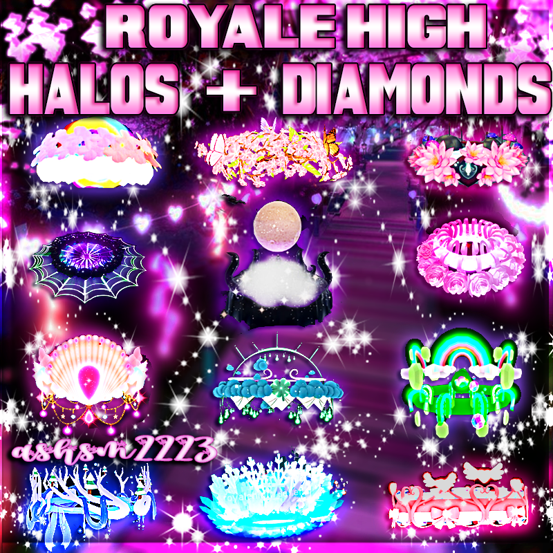 ROYALE HIGH HALOS + DIAMONDS (100k-500k) [RH] [READ DESCRIPTION]