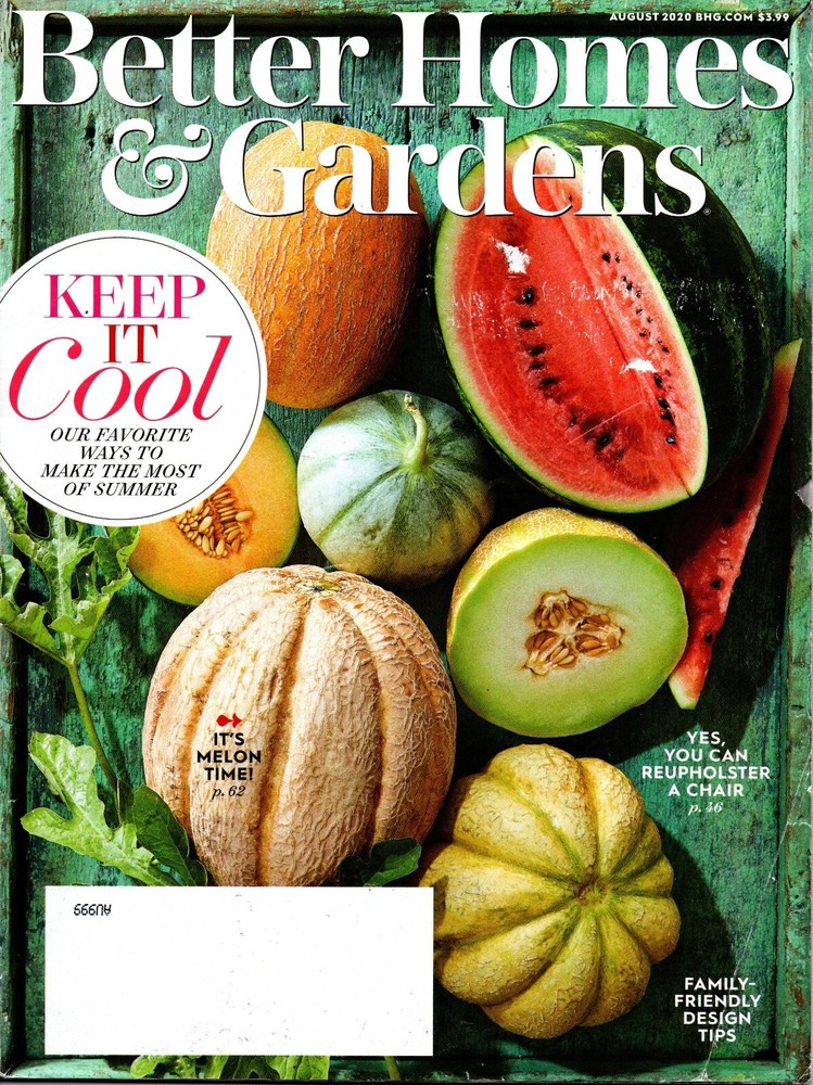 Better Homes & Gardens Magazine August 2020 Keep it Cool Make the Most of Summer