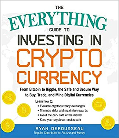 The Everything Guide to Investing in Cryptocurrency : From Bitcoi-image