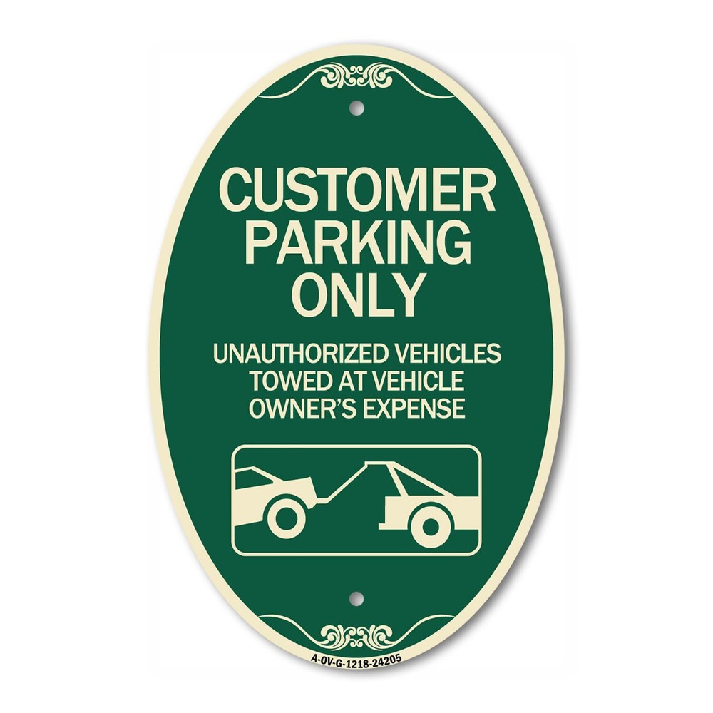 Designer Oval Series Sign - Customer Parking Only Unauthorized Vehicles Towed...-image