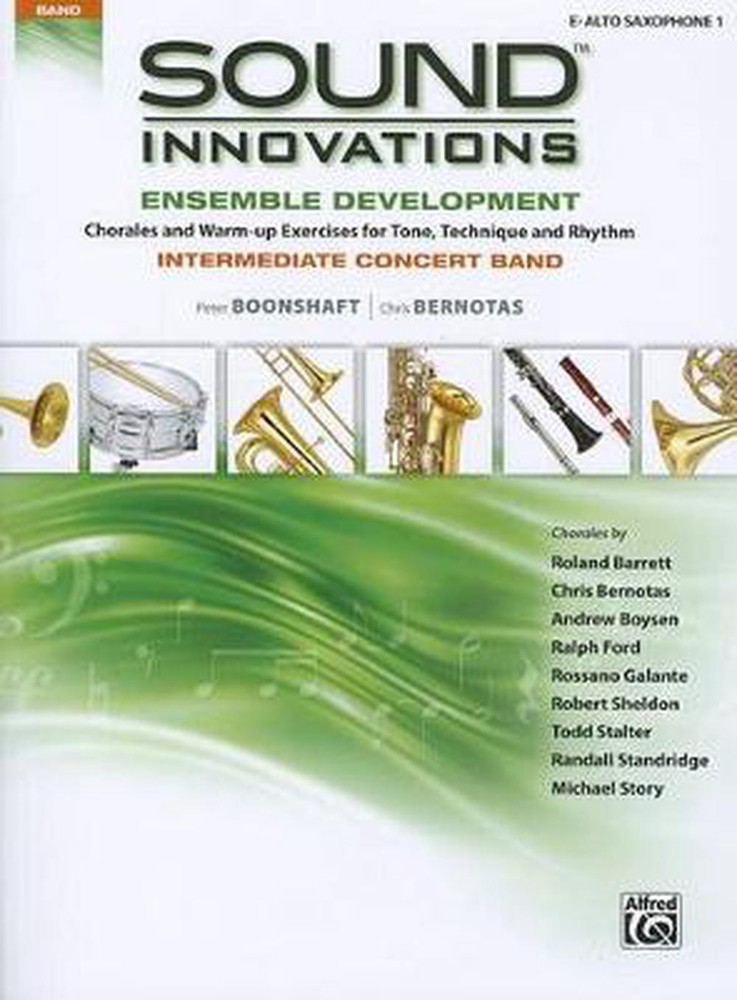 Sound Innovations Ensemble Development: Eb Alto Saxophone 1: Intermediate Concer