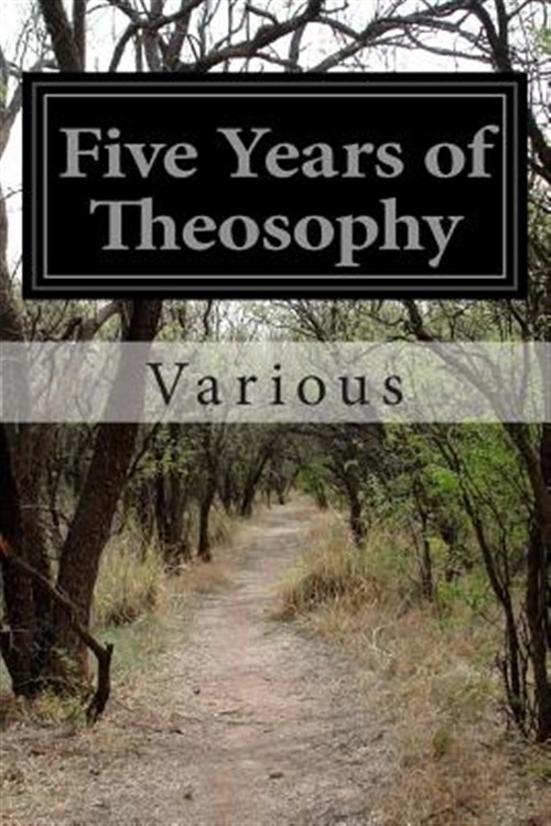 Five Years of Theosophy, Paperback by Various, Various, Like New Used, Free s...