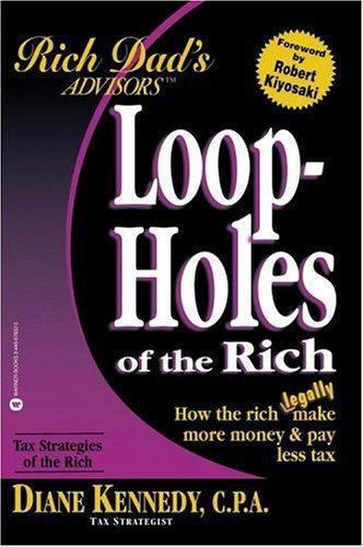 Loopholes of the Rich: How the Rich Legally Make More Money and Pay Less  - GOOD