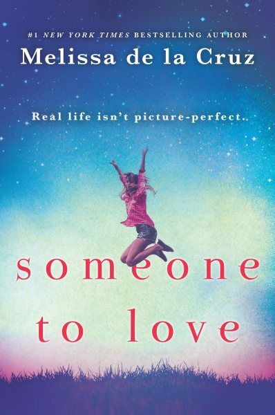 Someone to Love, Paperback by De La Cruz, Melissa, Brand New, Free shipping i...