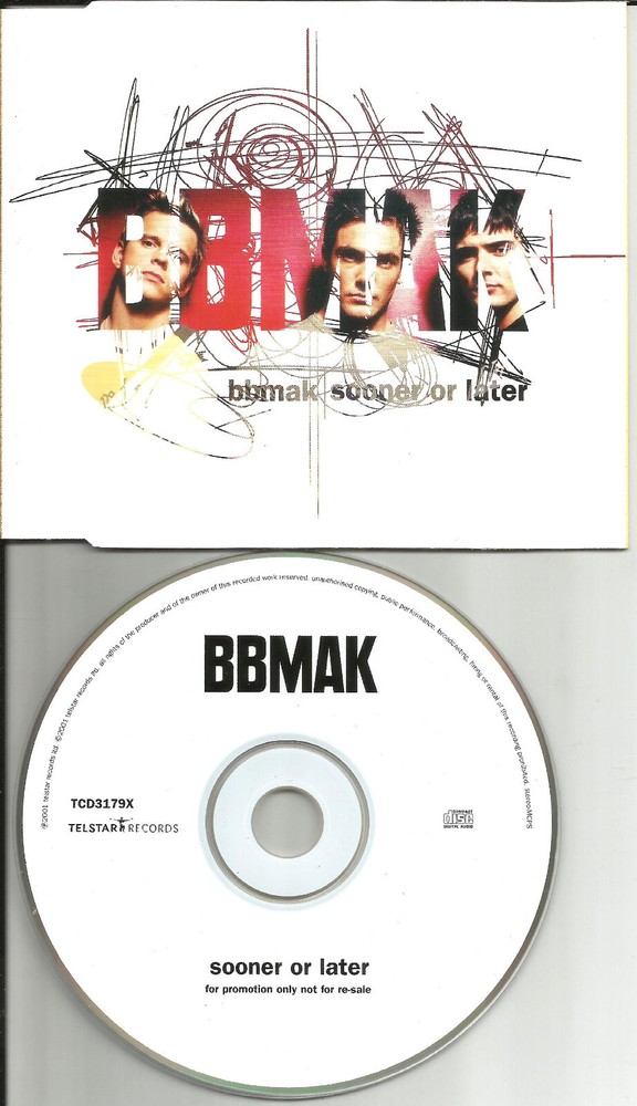 BBMAK Sooner w/ 2 UNRELEASED trx DIFFFERENT ART ADVNCE EUROPE PROMO DJ CD 2001
