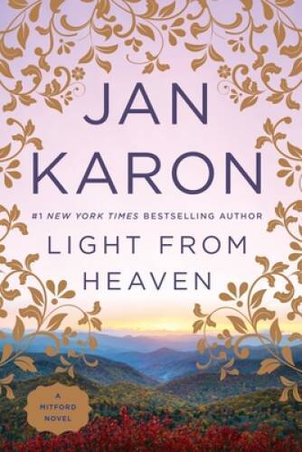 Light from Heaven (Mitford) - Paperback By Karon, Jan - VERY GOOD