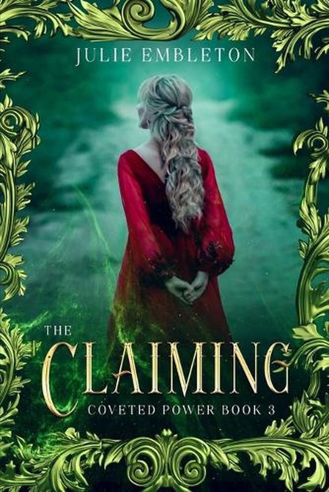 The Claiming by Julie Embleton - Epic Coming-of-Age Fantasy Paperback Book