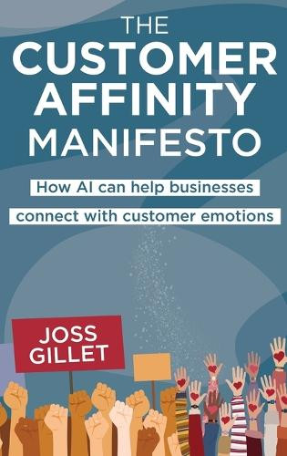 Joss Gillet The Customer Affinity Manifesto Paperback UK IMPORT-image