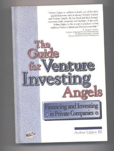 The guide for venture investing angels: Financing and investing in  - ACCEPTABLE