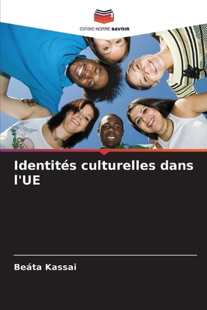 Identits culturelles dans l'UE by Be?ta Kassai (French) Paperback Book