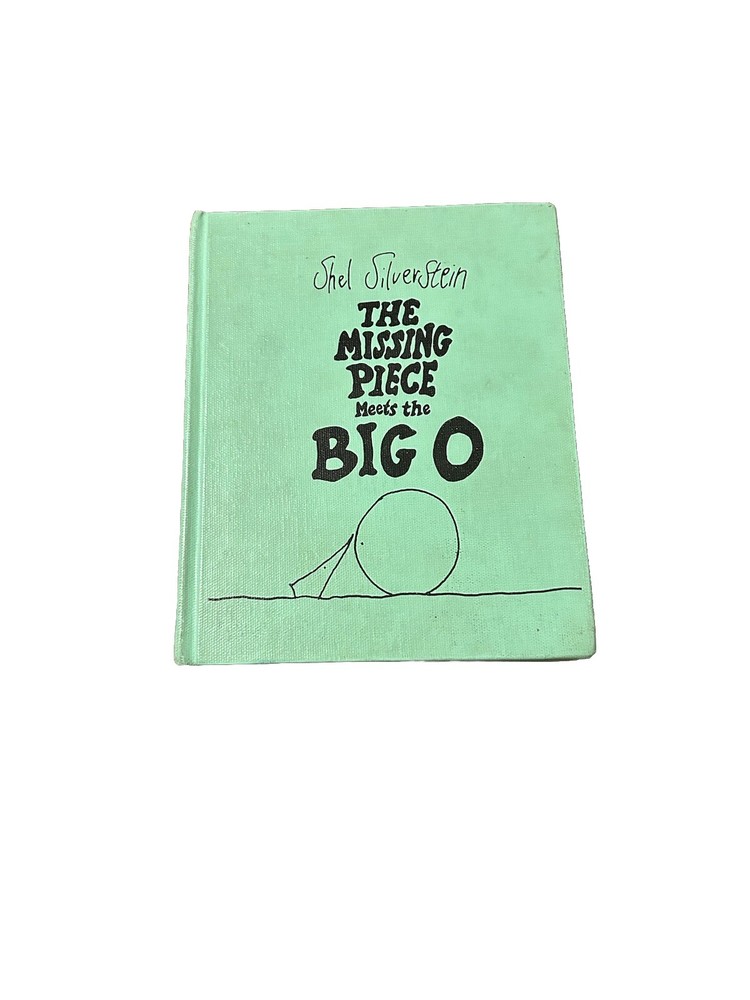 Missing Piece Meets the Big O by Shel Silverstein 1981, Library Binding