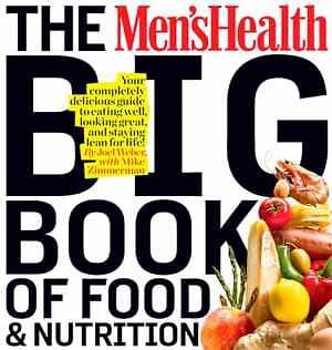 The Men's Health Big Book of Food & - Paperback, by Weber Joel; Editors - Good