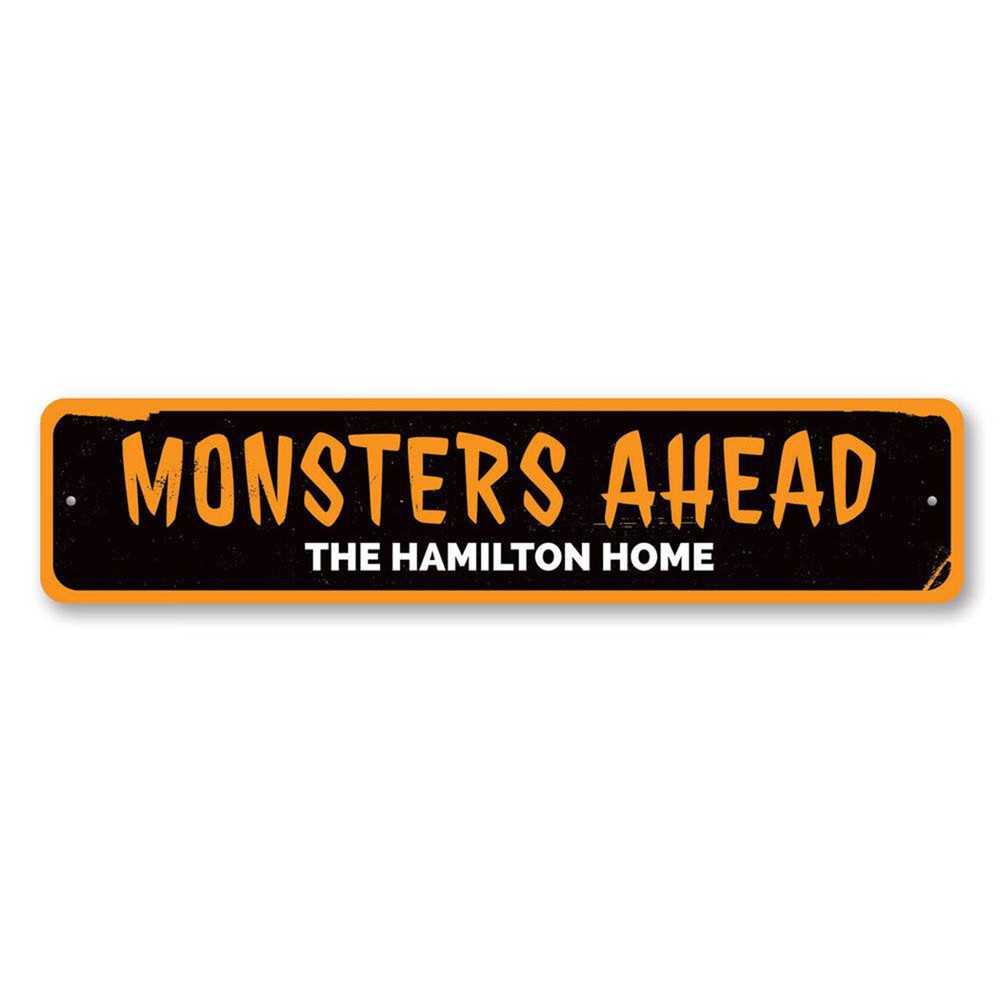 Monsters Ahead Sign, Personalized Family Name Halloween Aluminum Metal Decor