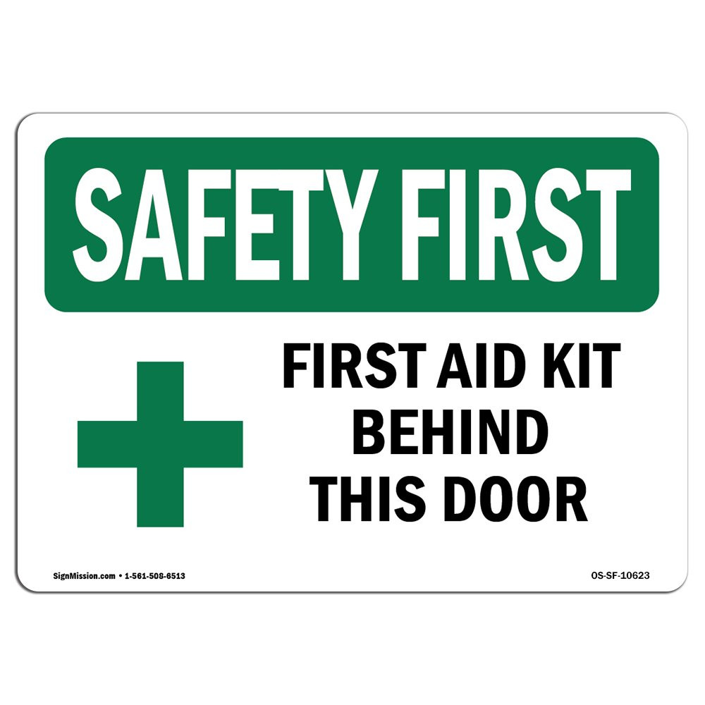 OSHA Safety First Sign - First Aid Kit Behind This Door with Symbol | Vinyl L...