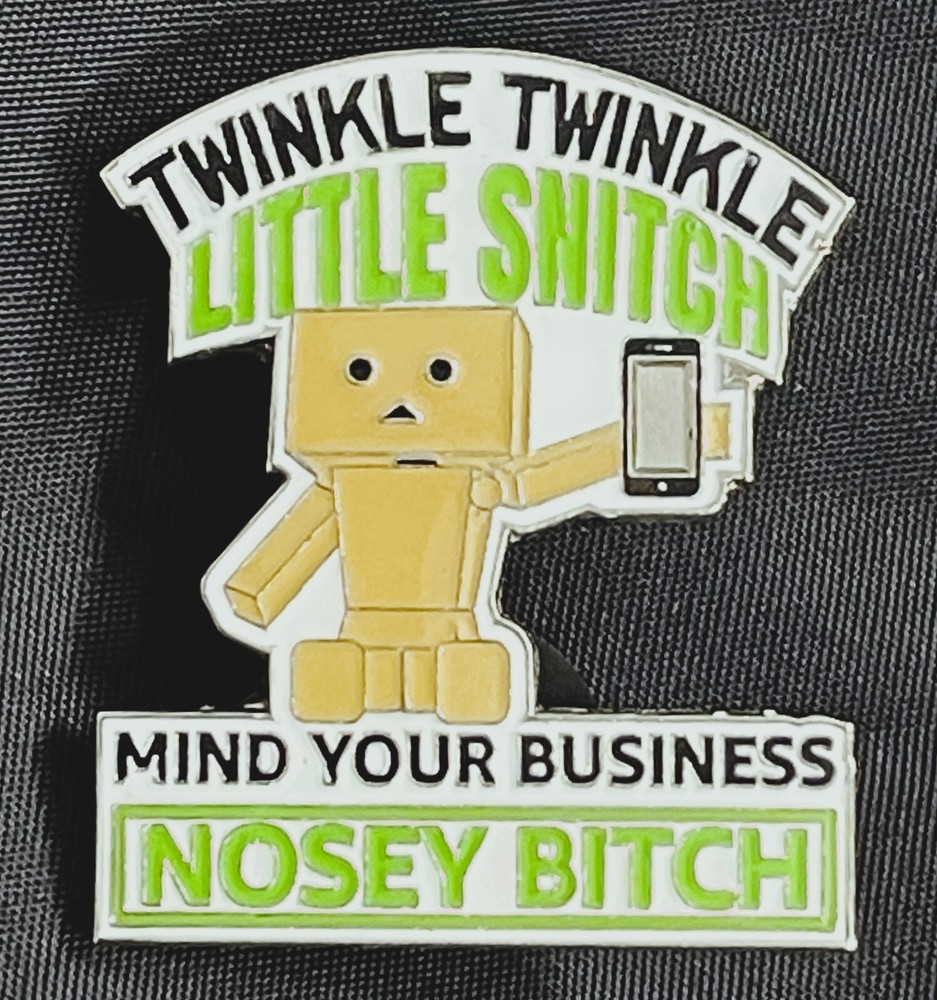 LITTLE SNITCH NOSEY BITCH 1.5