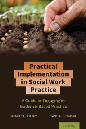 Practical Implementation in Social - Paperback, by Bellamy Jennifer L. - Good