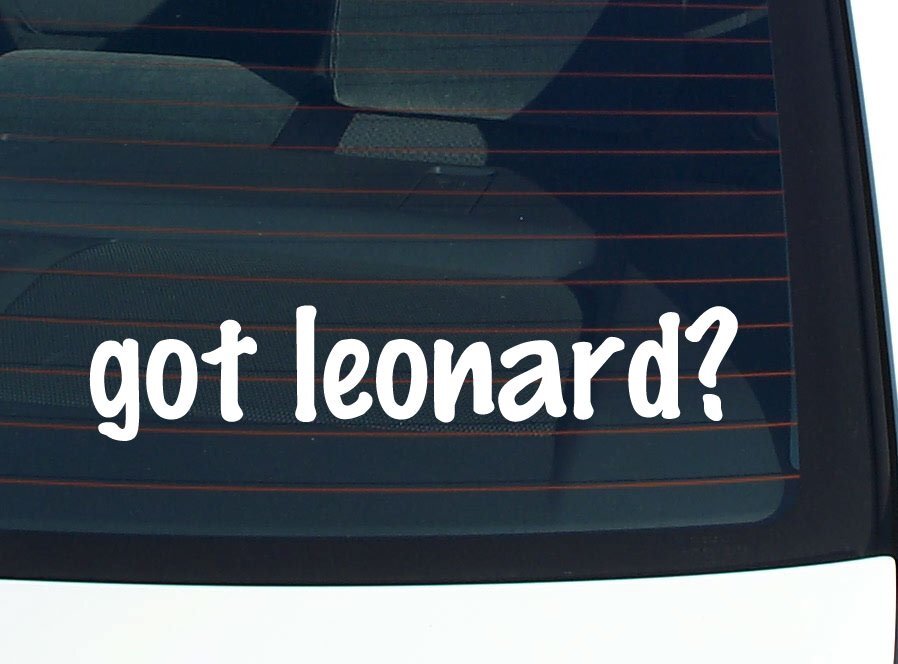 got leonard? CAR DECAL BUMPER STICKER VINYL FUNNY LAST NAME WINDOW PRIDE