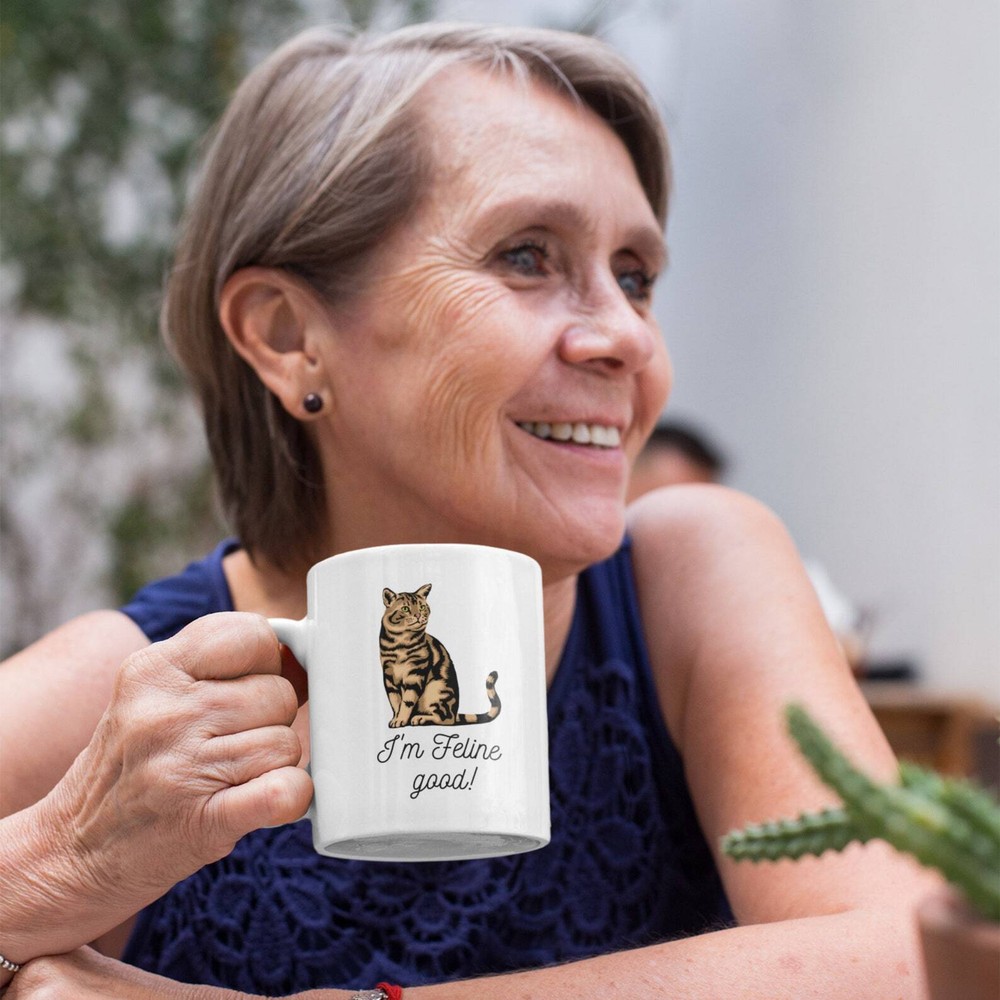 I'm Feline Good Mug: Cat Lovers Gift Cat Mug Bengal Cat Mug Tabby Cat Lover Anim