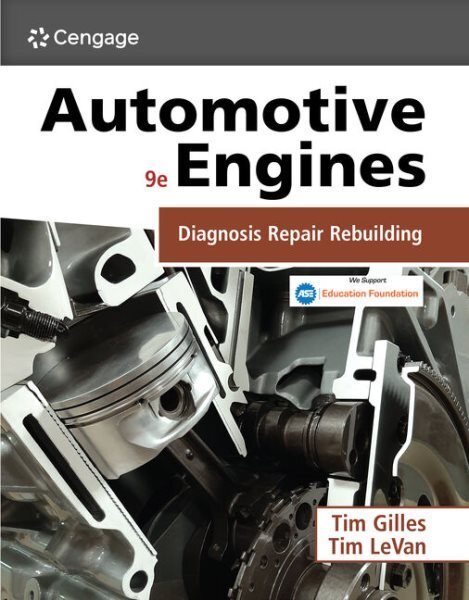 Automotive Engines : Diagnosis, Repair, and Rebuilding, Paperback by Gilles, ...