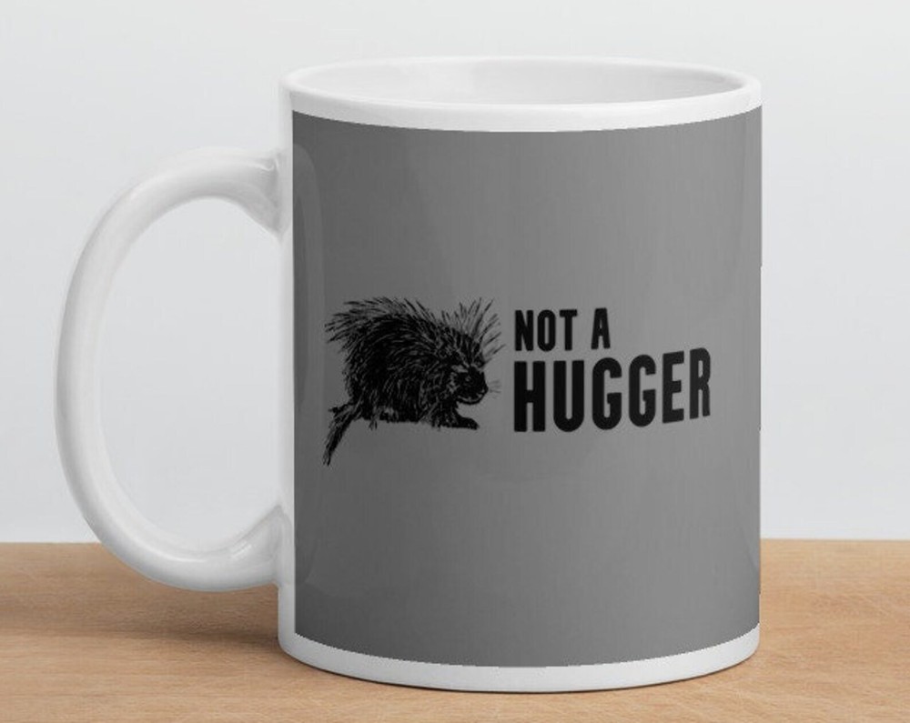 Funny Not A Hugger Sarcastic Porcupine White Glossy Coffee Tea Drinking Mug Cup