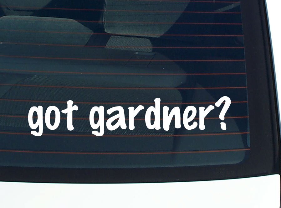 got gardner? CAR DECAL BUMPER STICKER VINYL FUNNY LAST NAME WINDOW PRIDE