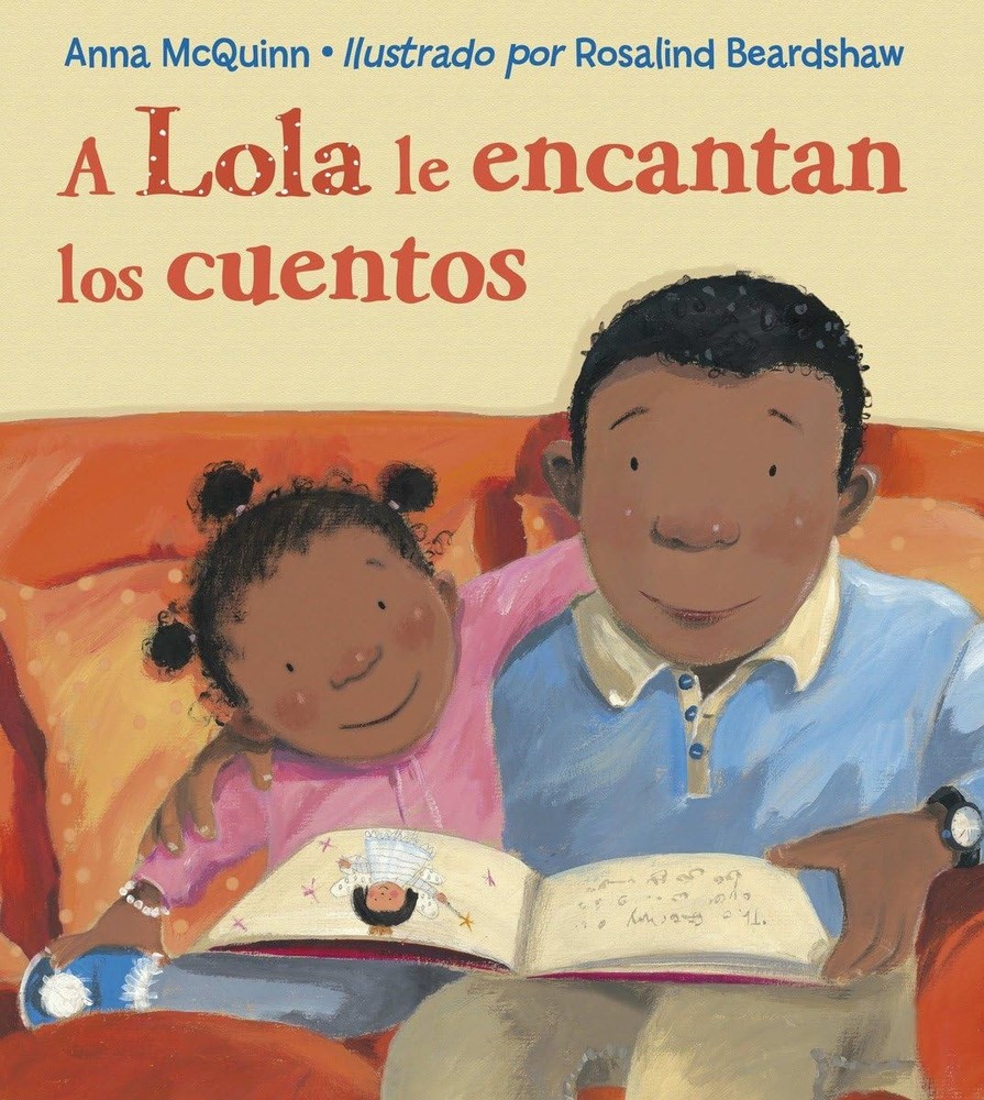 Lola Loves Stories Bilingual Book by Anna McQuinn