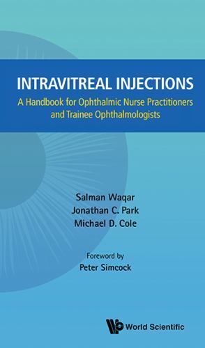 Intravitreal Injection Guide for Ophthalmic Nurse Practitioners and Trainers