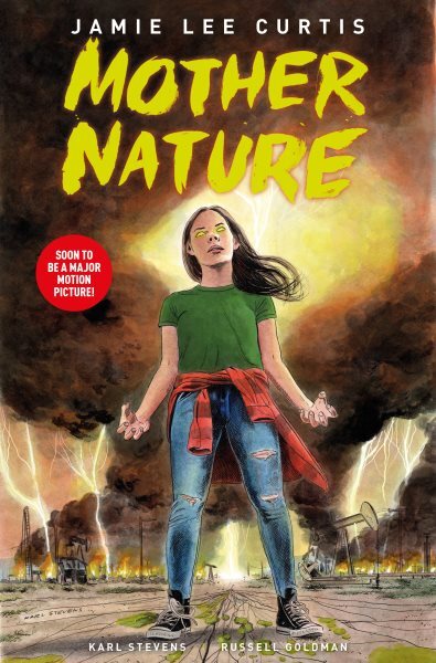 Mother Nature, Hardcover by Curtis, Jamie Lee; Goldman, Russell; Stevens, Kar...