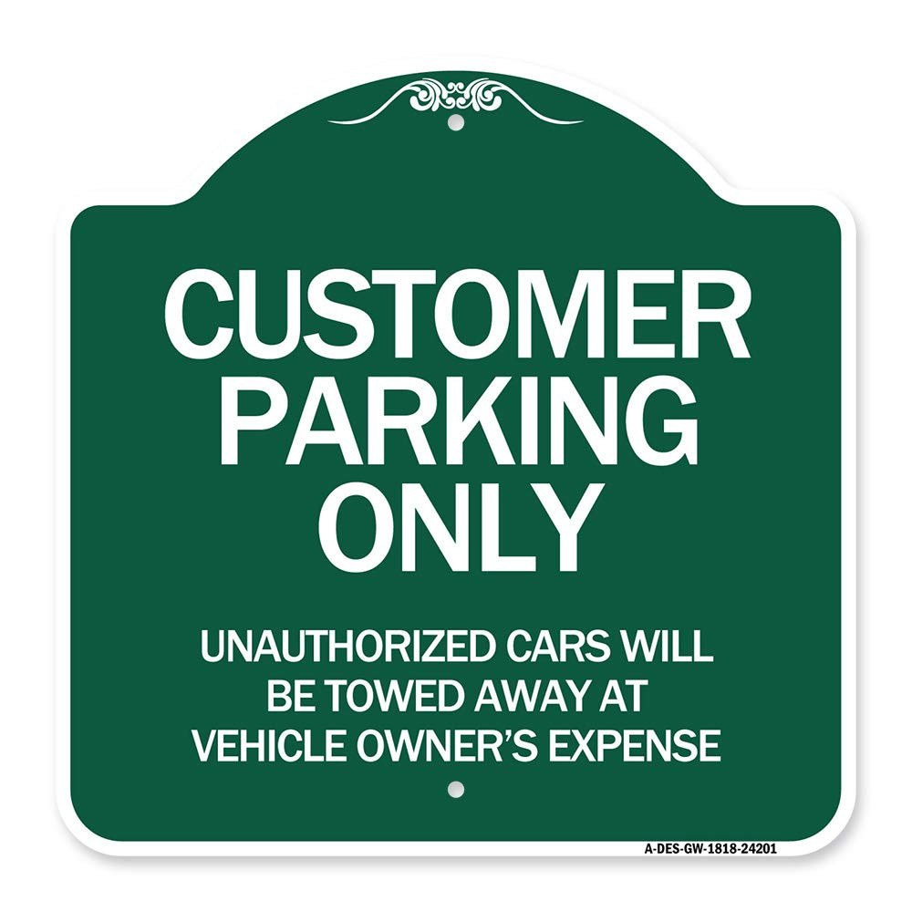 Designer Series Sign - Customer Parking Unauthorized Cars Will Be Towed Away ...-image