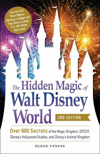 The Hidden Magic of Walt Disney World 3rd Edition Trade Paperback