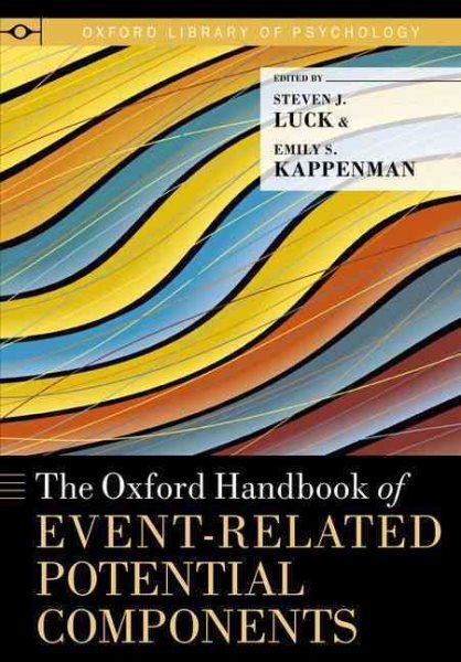 Oxford Handbook of Event-Related Potential Components, Paperback by Luck, Ste...