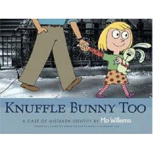 Knuffle Bunny Too: A Case of Mistaken Identity by Mo Willems: New