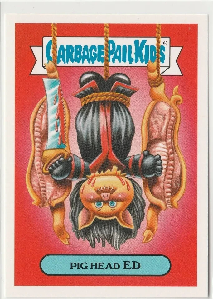 Pig Head Ed #7a Garbage Pail Kids GPK 2018 Horror-ible Series