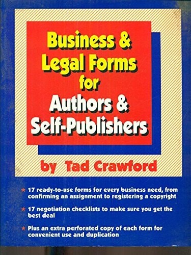 Business & Legal Forms for Authors and Self-Publishers by Crawford, Tad, Good Bo