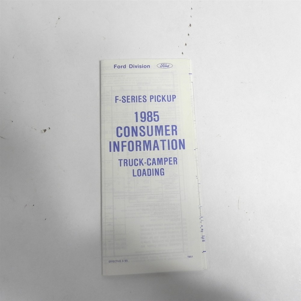 VINTAGE 1985 FORD F SERIES PICKUP CONSUMER INFORMATION TRUCK CAMPER LOADING