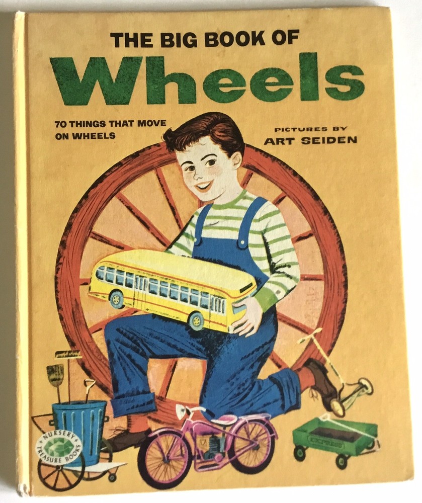 RARE! Vintage! THE BIG BOOK OF WHEELS! 70 Things That Move On Wheels-ART SEIDEN