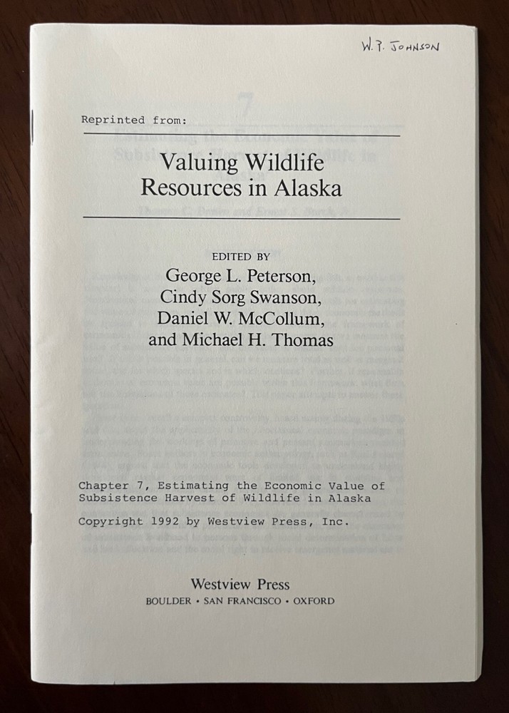 Calculating Alaska's Wildlife Subsistence Harvest Economic Value