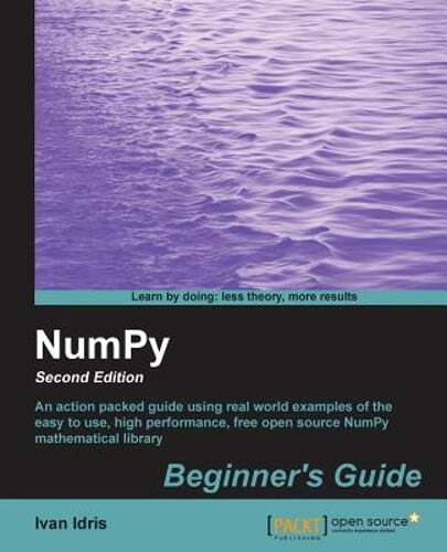 Numpy Beginner Guide 2nd Edition by Ivan Idris Pre-Owned