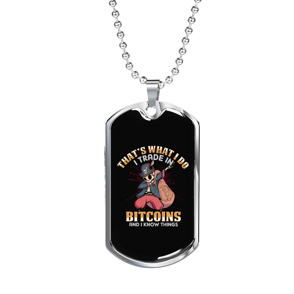 That's What I Do  Crypto Necklace Stainless Steel or 18k Gold Dog Tag 24