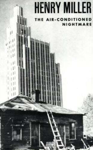 The Air-Conditioned Nightmare от Henry Miller: б/у
