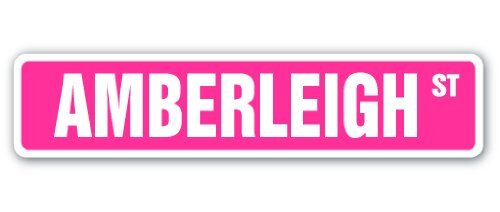 AMBERLEIGH Street Sign Childrens Name Room Sign | Indoor/Outdoor | 24