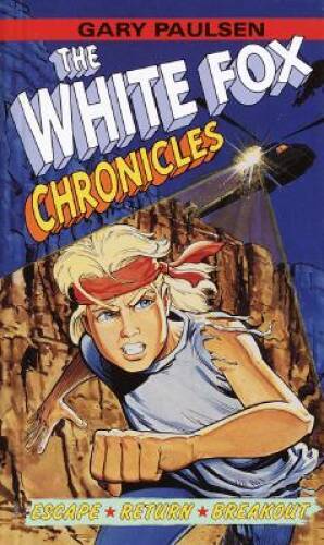 The White Fox Chronicles: Escape, Return, Breakout - Hardcover - ACCEPTABLE