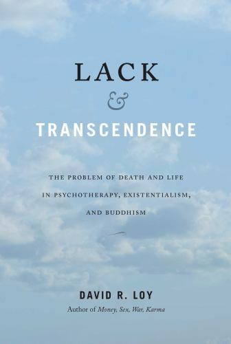 Lack and Transcendence in Modern Thought for General and Trade Audiences