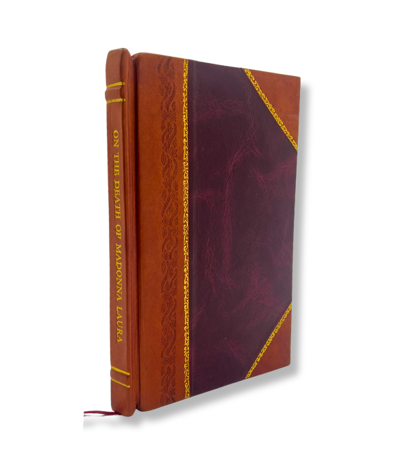 Petrarch's On The Death Of Madonna Laura Leather Bound Edition