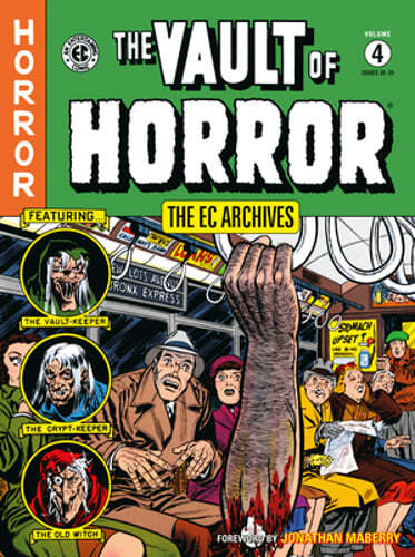 The EC Archives: The Vault of Horror Volume 4 by Bill Gaines: New