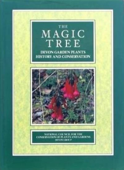 The Magic Tree: Devon Garden Plants By National Council for the