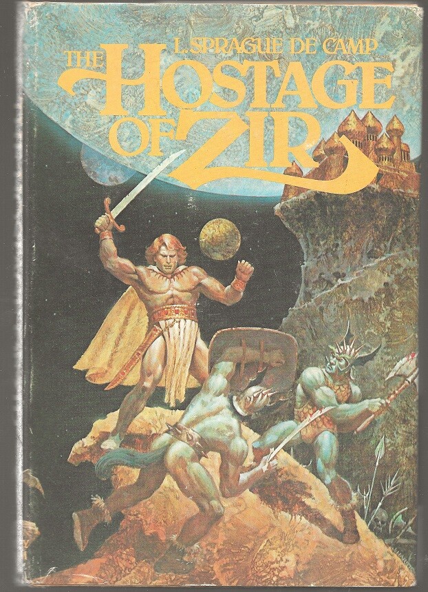 L. SPRAGUE DE CAMP The Hostage of Zir. BCE 1977 HC/dj . Krishna series