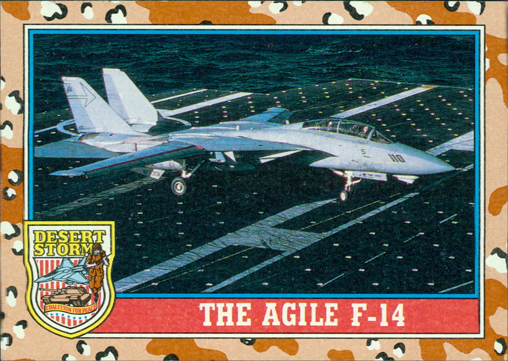 1991 Topps Desert Storm Trading Cards - #114 Agile F-14 Fighter Jet