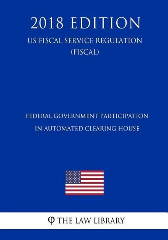 Federal Government Participation in Automated Clearing House (Us Fiscal Service-image