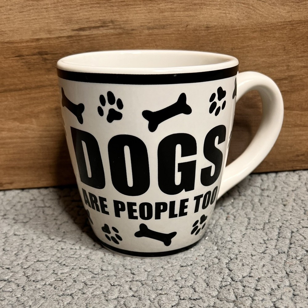 Dog Are People Too Ceramic Mug Large White And Black